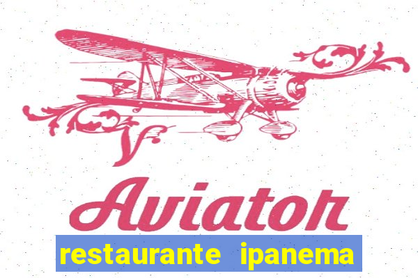 restaurante ipanema porto alegre